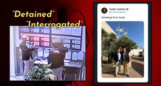 Tucker Carlson's Israel Airport Claim Falls Apart as Video Shows Friendly Interaction