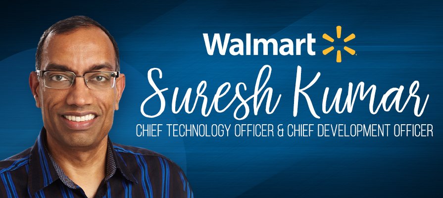Walmart's Suresh Kumar